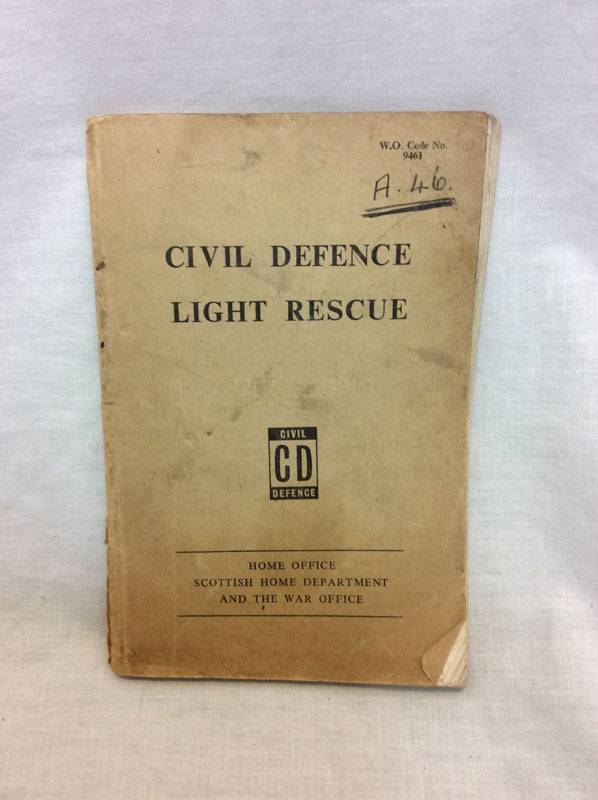 Civil Defence Light Rescue booklet (scottish) Civil Defence Light Rescue booklet (scottish)